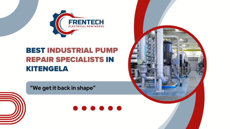 Best Industrial Pump Repair Specialists in Kitengela